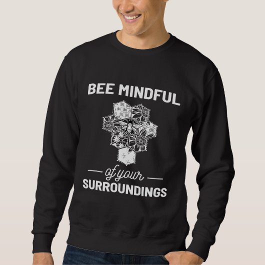 Bienenzüchter und Umweltschützer Sweatshirt (Vorderseite)