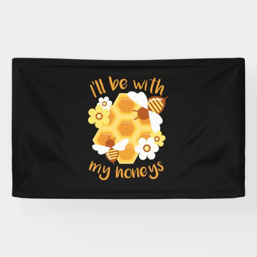 Bienenzüchter wird mit meinen Honeys Banner (Horizontal)