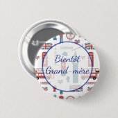 Bientôt Grand-mère Baby Showbutton Button (Vorne & Hinten)