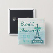Bientôt Maman Baby Showbutton Button (Vorne & Hinten)