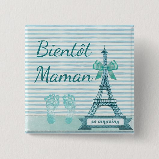 Bientôt Maman Baby Showbutton Button (Vorderseite)