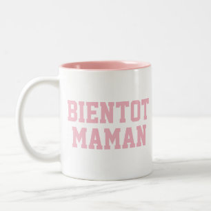 Bientot Maman Tasse Babydusche Tasse