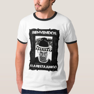 Bienvenidos ein La-Fiesta-Freund T-Shirt