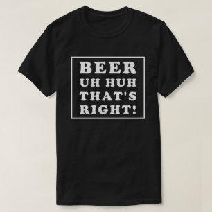 BIER ÄH JA, GENAU SO T-Shirt