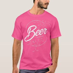 Bier-Analyst Lustiges Bier T-Shirt