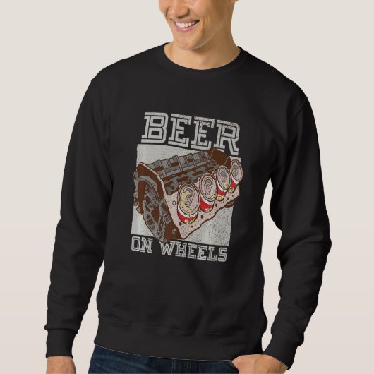 Bier auf Rädern Bierbarrel trinken Sweatshirt (Vorderseite)
