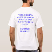 BIER BENJAMIN FRANKLIN - ZITAT T-Shirt (Rückseite)