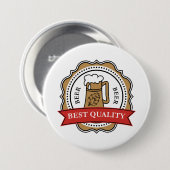 Bier Beste Qualität Abzeichen Button (Vorne & Hinten)