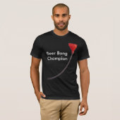 Bier BongChampion T-Shirt (Vorne ganz)