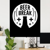Bier Break Poster (Heimbüro)