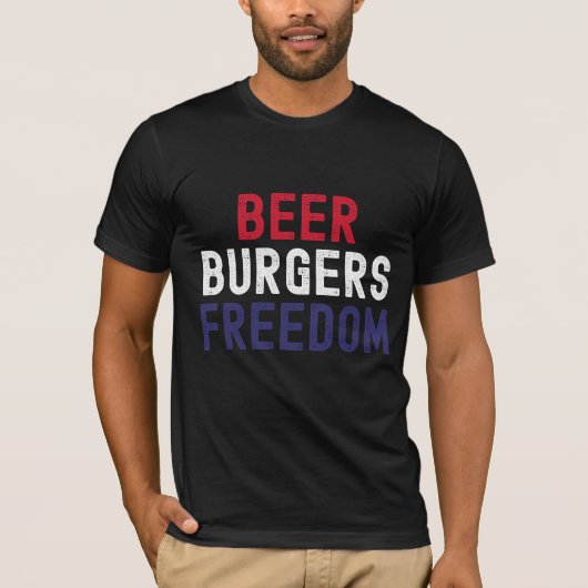 Bier, Burger, Freiheit T-Shirt (Vorderseite)