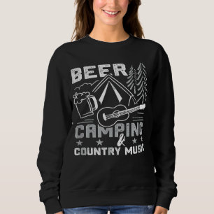 Bier Camping Country Music Sweatshirt