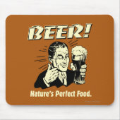 Bier: Das perfekte Essen der Natur Mousepad (Vorne)