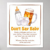 Bier Diaper Party Babydusche Say Baby nicht Poster (Vorne)