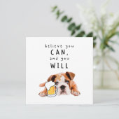 Bier Dog Bulldog - Glauben Sie, Sie können, und Si Karte (Stehend Vorderseite)