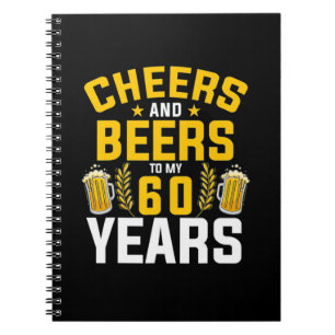 Bier Drinker Cheers und Biere bis zu meiner 60-jäh Notizblock