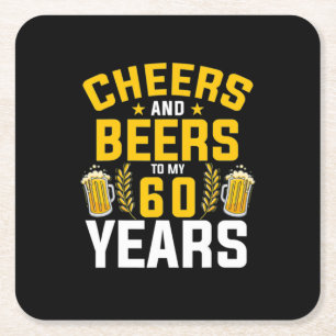 Bier Drinker Cheers und Biere bis zu meiner 60-jäh Rechteckiger Pappuntersetzer