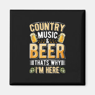 Bier Drinker Country Music Bier trinken Geburtstag Magnet