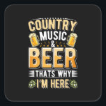 Bier Drinker Country Music Bier trinken Geburtstag Quadratischer Aufkleber<br><div class="desc">Bier Drinker Country Music Bier trinken Geburtstag</div>