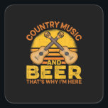 Bier Drinker Country Musik und Bier Geburtstag Quadratischer Aufkleber<br><div class="desc">Bier Drinker Country Musik und Bier Geburtstag</div>