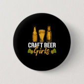 Bier Drinker Craft Biermädchen Geburtstag Button (Vorderseite)