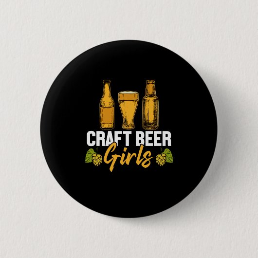 Bier Drinker Craft Biermädchen Geburtstag Button (Vorderseite)