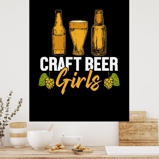 Bier Drinker Craft Biermädchen Geburtstag Poster (Küche)