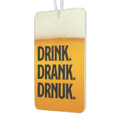 Bier Drinker Drink getrunken getrunken Bier Autolufterfrischer (Links)