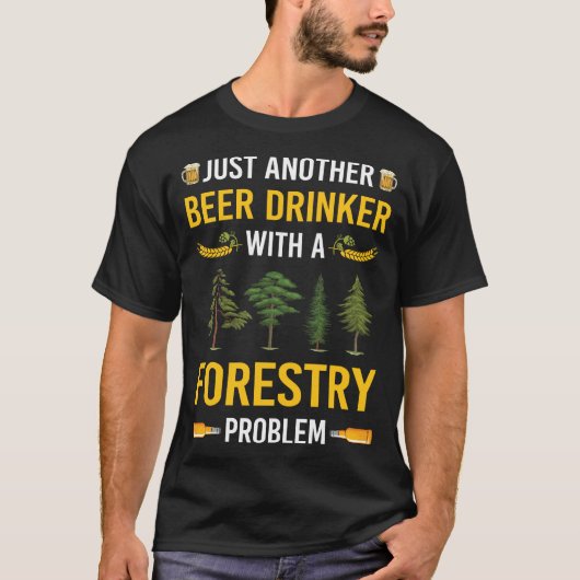 Bier Drinker Forestry T-Shirt (Vorderseite)