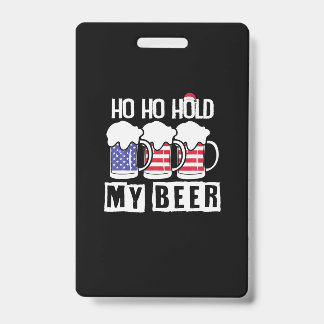 Bier Drinker Ho halten meine Biere USA Geburtstag Ausweis