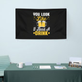 Bier Drinker Ich brauche ein Getränk Bier Geburtst Banner (Messeveranstaltung)