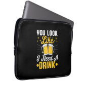 Bier Drinker Ich brauche ein Getränk Bier Geburtst Laptopschutzhülle (Vorne Rechts)