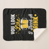 Bier Drinker Ich brauche ein Getränk Bier Geburtst Sherpadecke (Vorderseite (Horizontal))