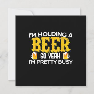 Bier Drinker Ich halte ein Bier zum Geburtstag. Einladung