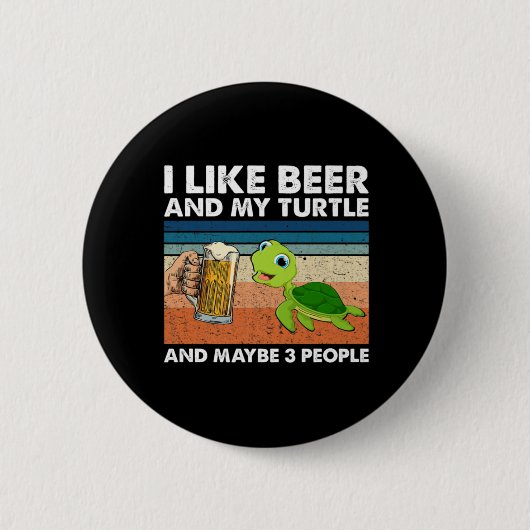 Bier Drinker Ich mag Bier und meine Schildkröte Ge Button (Vorderseite)