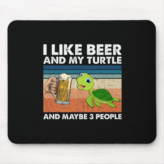 Bier Drinker Ich mag Bier und meine Schildkröte Ge Mousepad (Vorne)