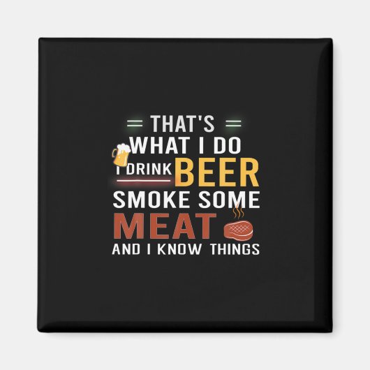 Bier Drinker Ich trinke Bier rauchen etwas Fleisch Magnet (Vorne)
