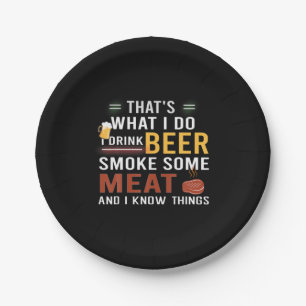 Bier Drinker Ich trinke Bier rauchen etwas Fleisch Pappteller