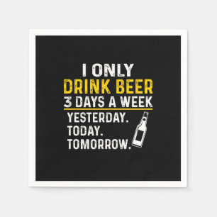 Bier Drinker Ich trinke nur Bier Geburtstag Serviette