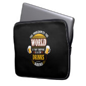 Bier Drinker Jeder ist ein paar Drinks hinter der Laptopschutzhülle (Vorderseite Links)