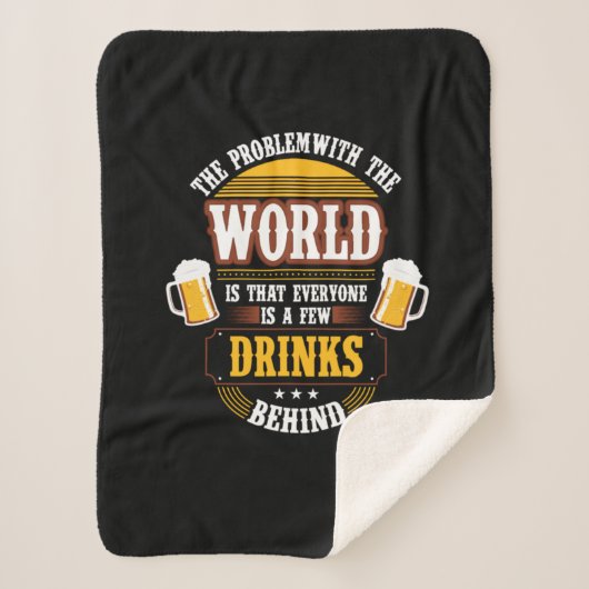Bier Drinker Jeder ist ein paar Drinks hinter der Sherpadecke (Vorderseite)