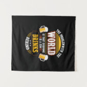 Bier Drinker Jeder ist ein paar Drinks hinter der Wandteppich (Vorderseite (Horizontal))