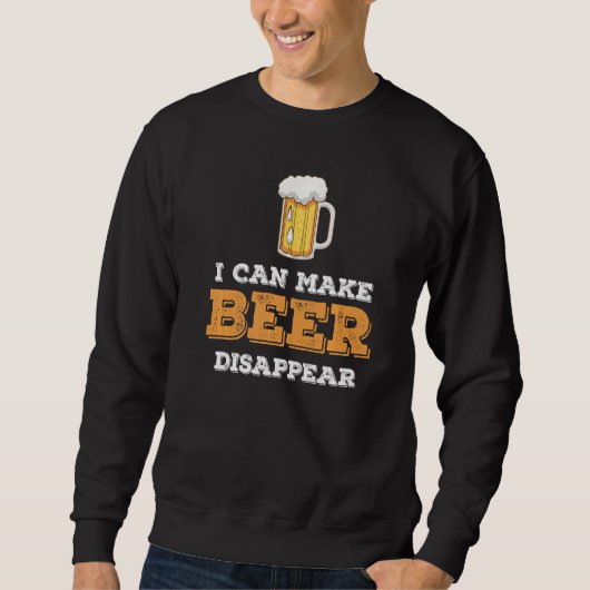 Bier Drinker kann ich verschwinden lassen Bierpint Sweatshirt (Vorderseite)