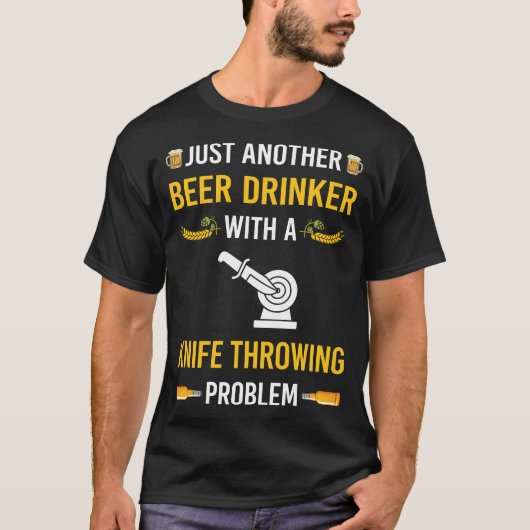 Bier Drinker Knife zum Abschleppen Messer T-Shirt (Vorderseite)