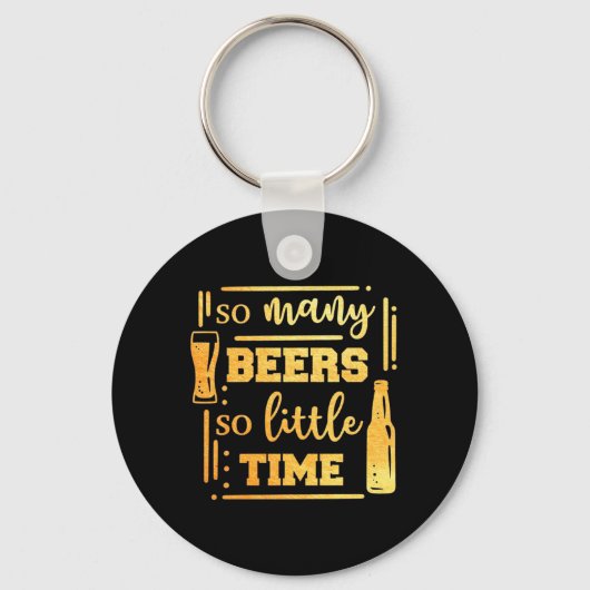Bier Drinker so viele Bier Schlüsselanhänger (Vorderseite)