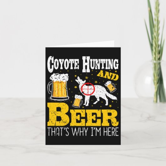 Bier Drinks Funny Coyote Jagd Karte (Vorderseite)