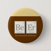 Bier, ein wesentliches Element Button (Vorderseite)