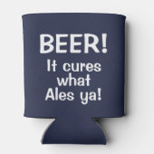 Bier! Es heilt, was Ales Ya! Funny Beer Can Cooler Dosenkühler (Rückseite)