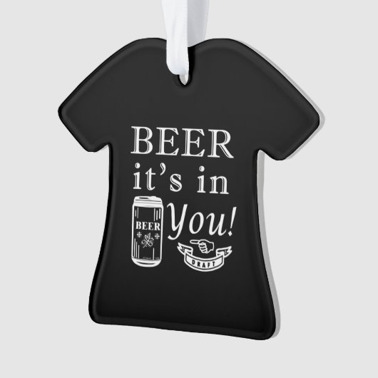 Bier es in dir! ornament (Vorderseite)