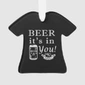 Bier es in dir! ornament (Rückseite)